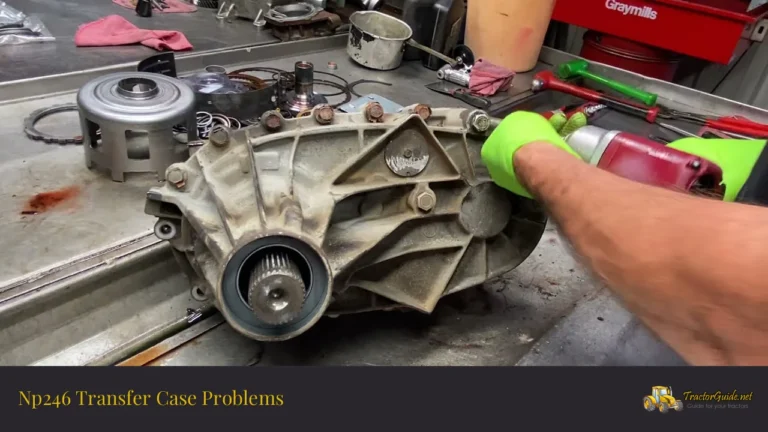 np246 transfer case problems