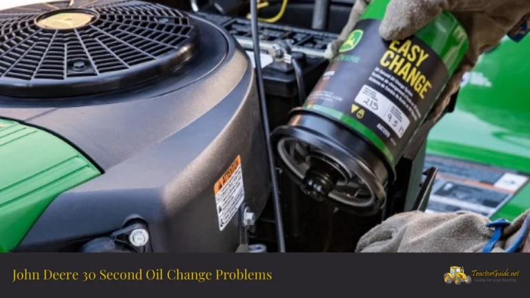 john deere 30 second oil change problems