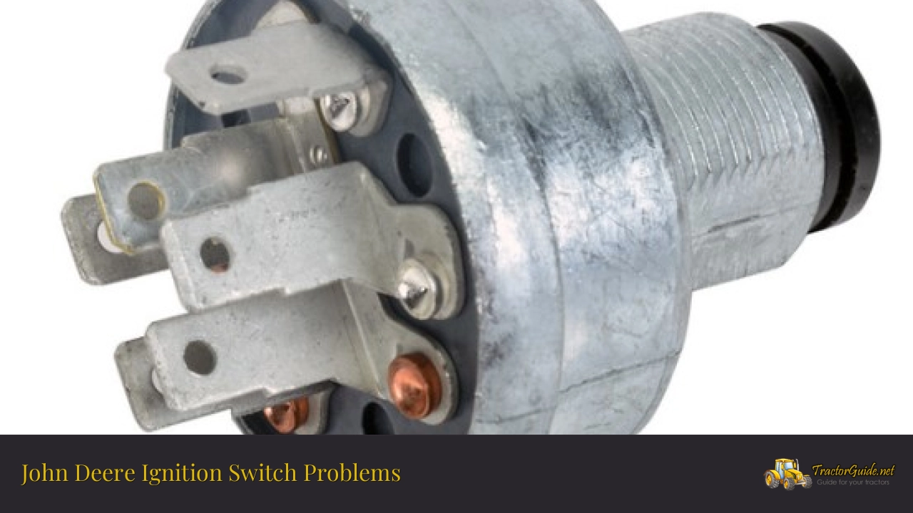 john deere ignition switch problems